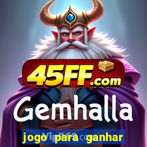 jogo para ganhar dinheiro de verdade no pix sem deposito